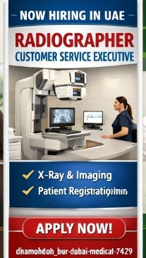 📌 Now Hiring – Bur Dubai Medical Fitness & Occupational Health Screening Center (UAE)  Positions: Radiographer / Customer Service Executive
