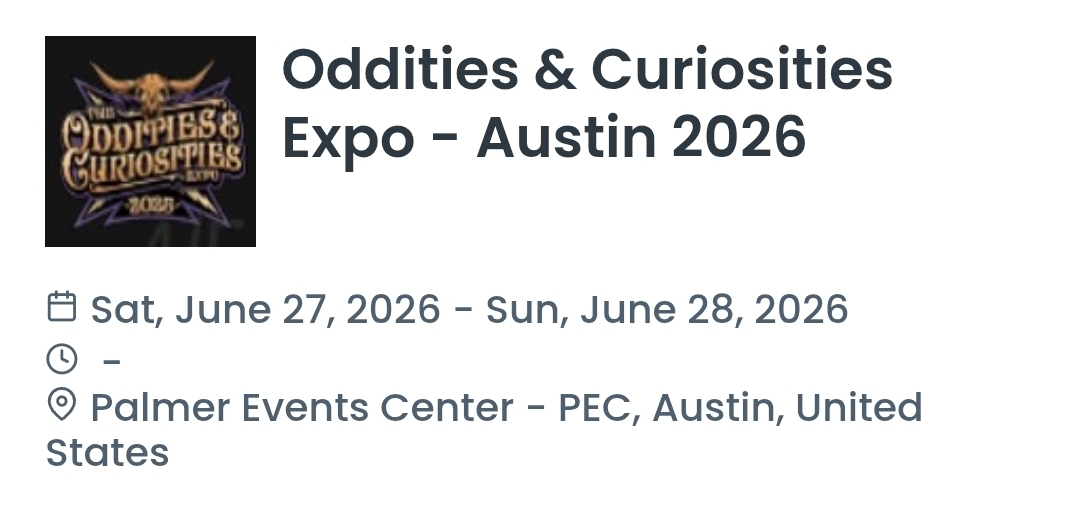 Oddities & Curiosities Expo - Austin 2026