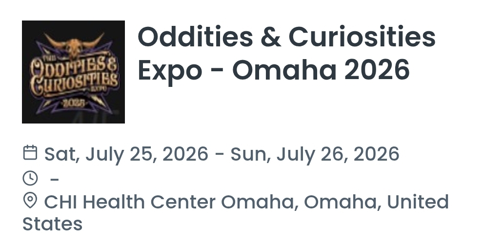 Oddities & Curiosities Expo - Omaha 2026