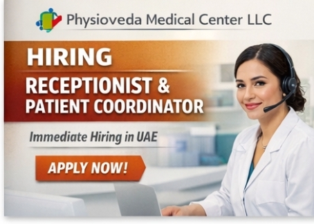 🔹 Physioveda Medical Center LLC – Receptionist cum Patient Coordinator