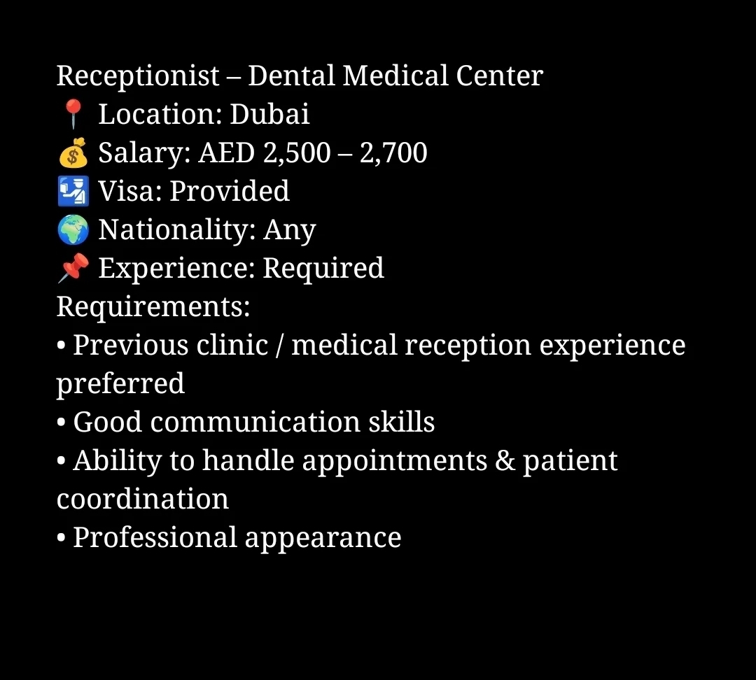 Receptionist – Dental Medical Center (Dubai)