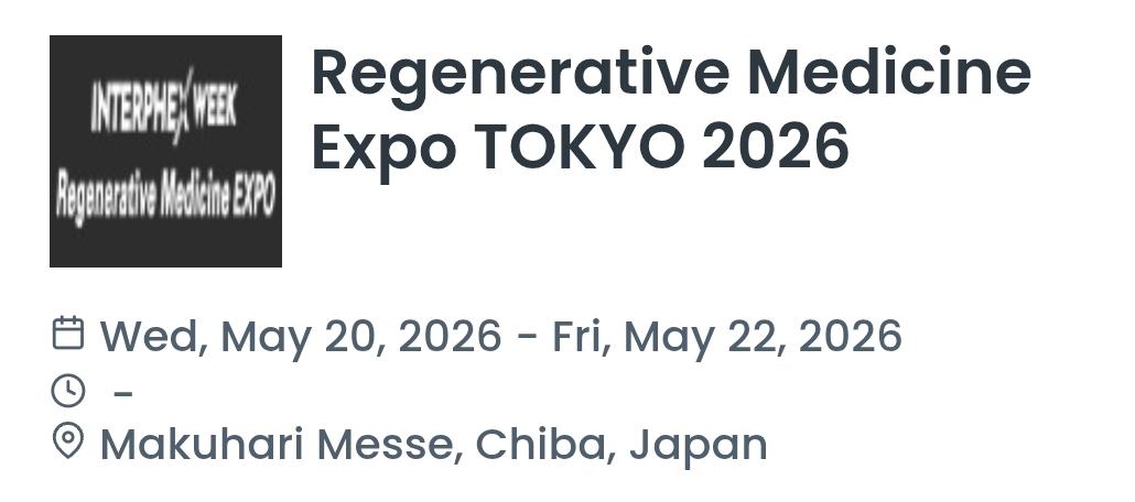 Regenerative Medicine Expo TOKYO 2026