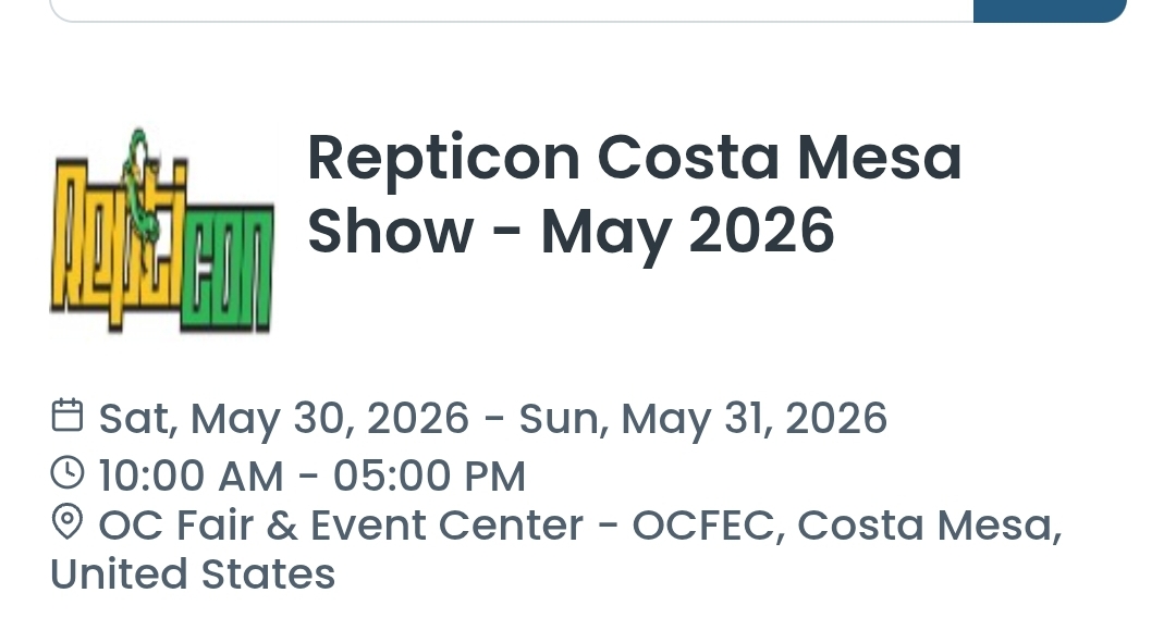 Repticon Costa Mesa Show - May 2026