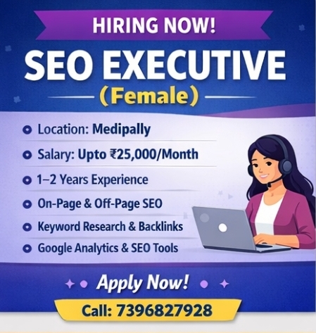 🔹 SEO Executive (Female)