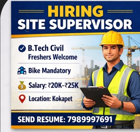 Site Supervisor Hiring (Kokapet)
