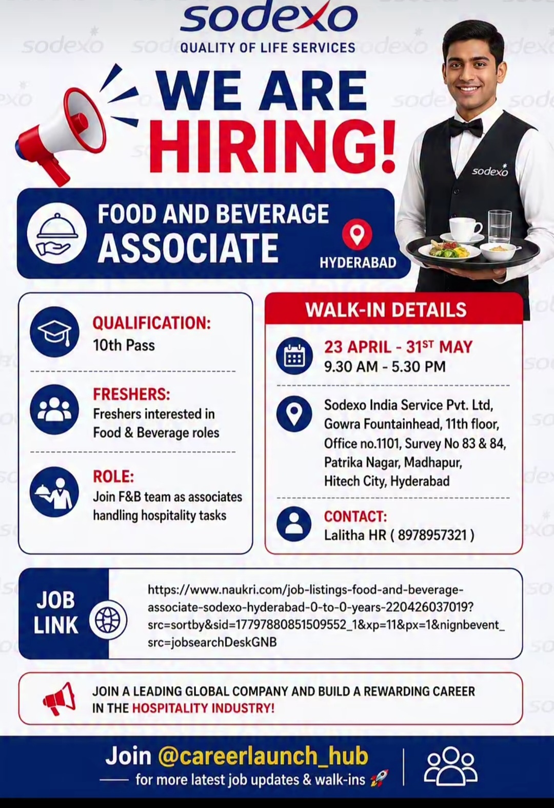 Sodexo India is hiring Food and Beverage Associates for Hyderabad location.