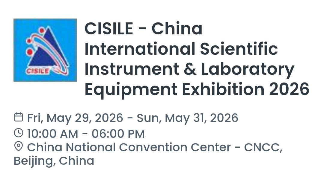 CISILE - China International Scientific Instrument & Laboratory Equipment Exhibition 2026