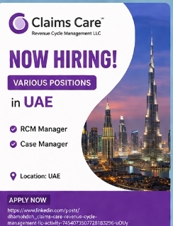 🌍 UAE Jobs Alert: Multiple Openings at Claims Care RCM LLC!