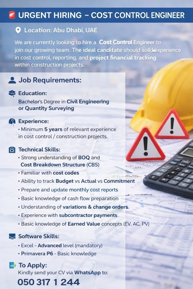 URGENT HIRING – Cost Control Engineer Location: Abu Dhabi, UAE
