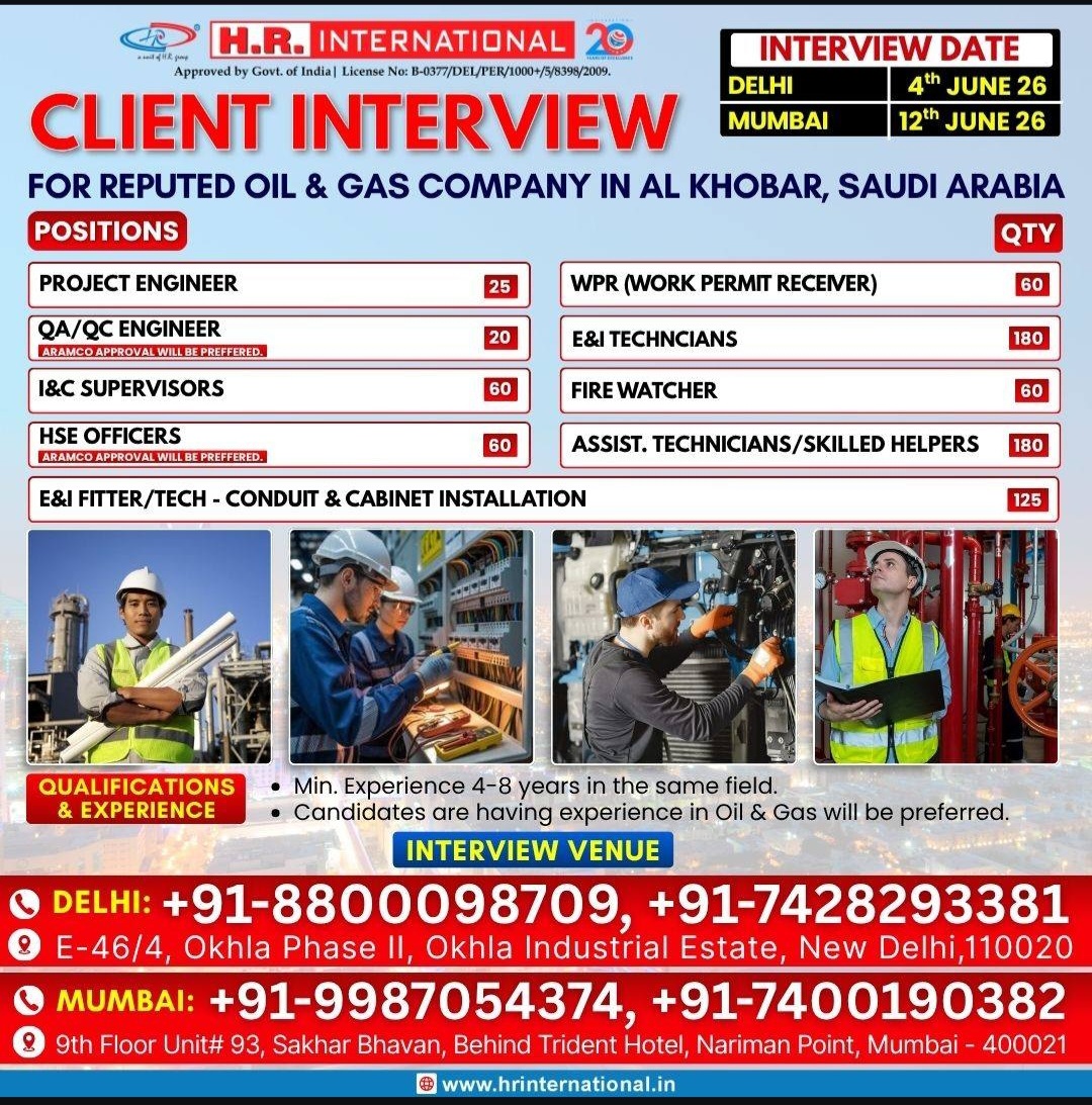 Urgent hiring for a reputed Oil & Gas company in Al Khobar, Saudi Arabia.