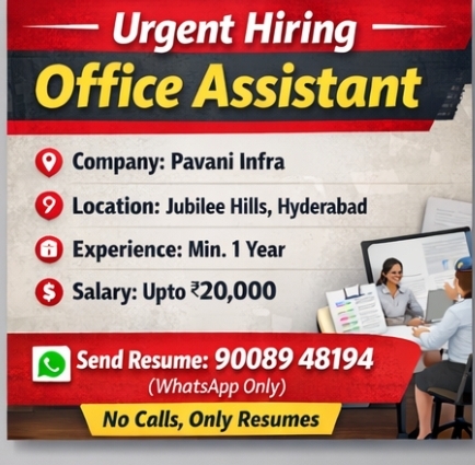 📢 Urgent Hiring: Office Assistant – Pavani Infra