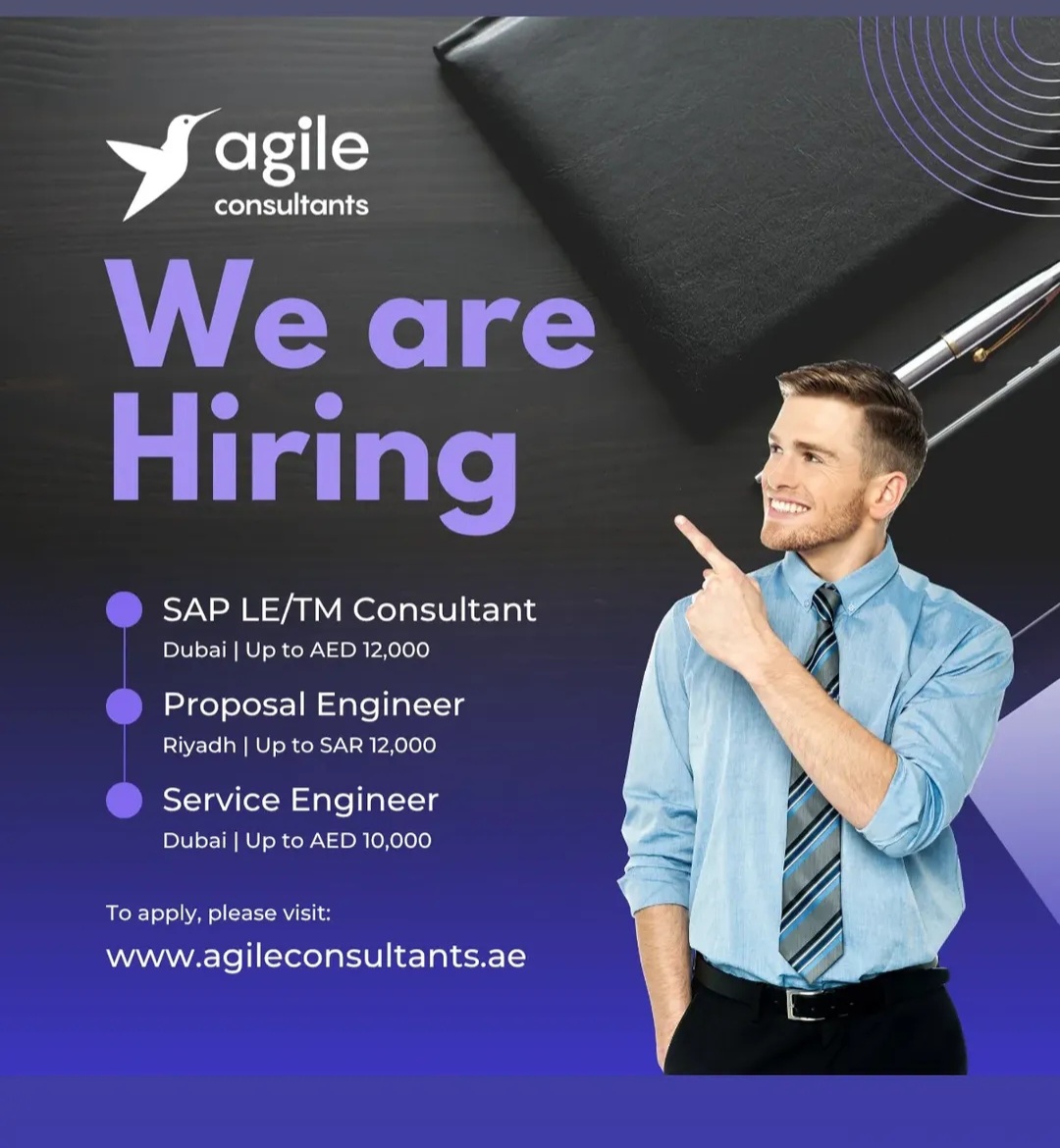 URGENT HIRING – SAP LE/TM CONSULTANT, PROPOSAL ENGINEER & SERVICE ENGINEER (DUBAI & RIYADH)