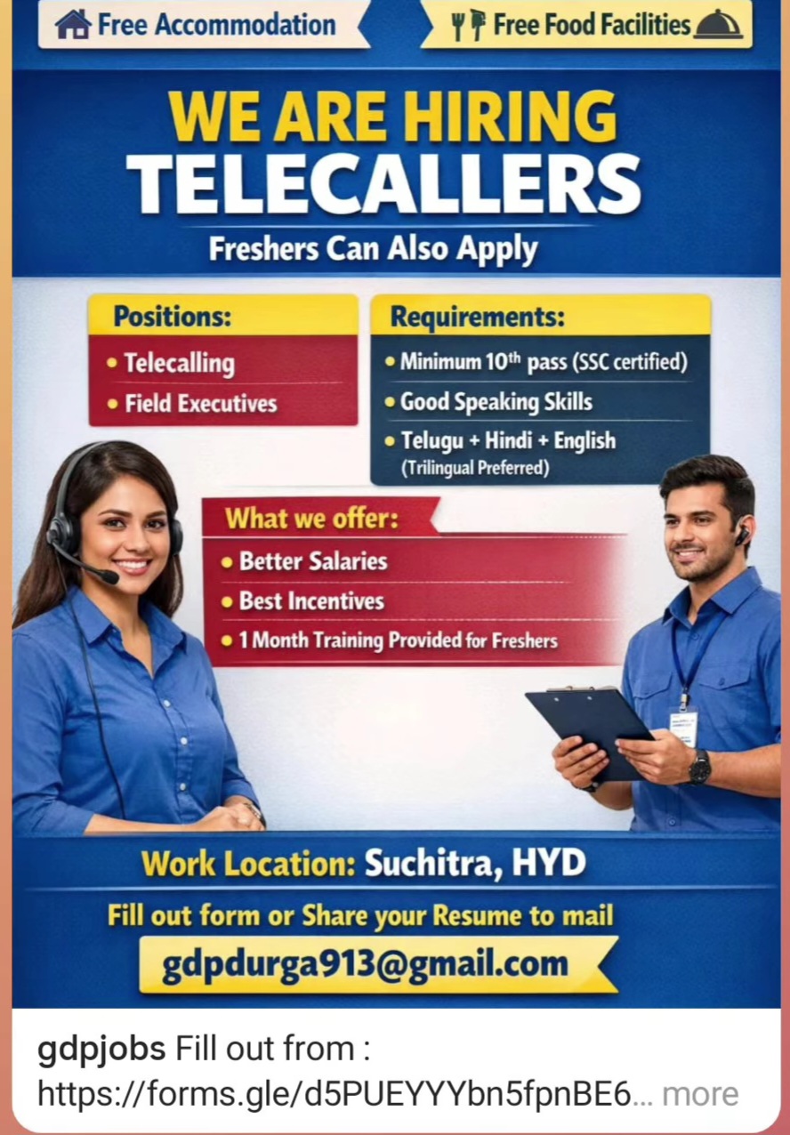 📢 WE ARE HIRING – TELECALLERS & FIELD EXECUTIVES | HYDERABAD
