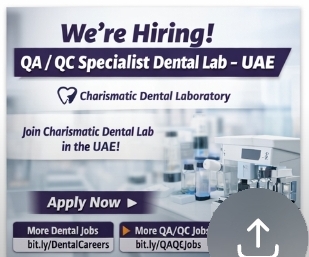 📢 We’re Hiring: QA/QC Specialist – Dental Lab – UAE