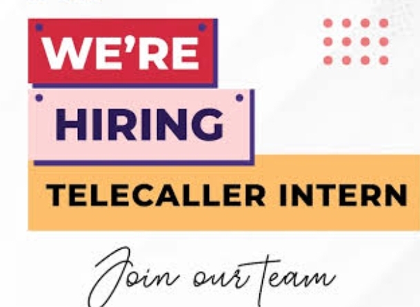 🚀 We’re Hiring! Telecalling Interns