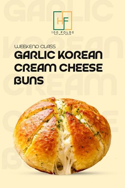 Garlic korean Cream Cheese Buns workshop