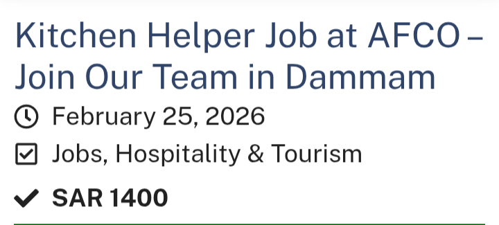 kitchen helpers job in Dammam