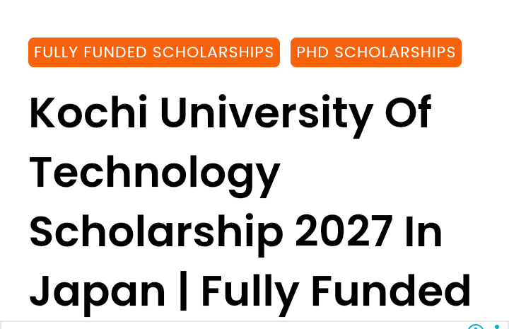 Kochi University of Technology Scholarship 2027 – Fully Funded PhD in Japan