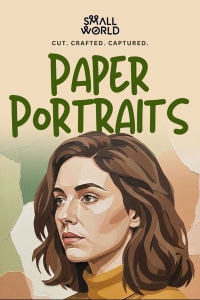 Paper Potraits Workshop