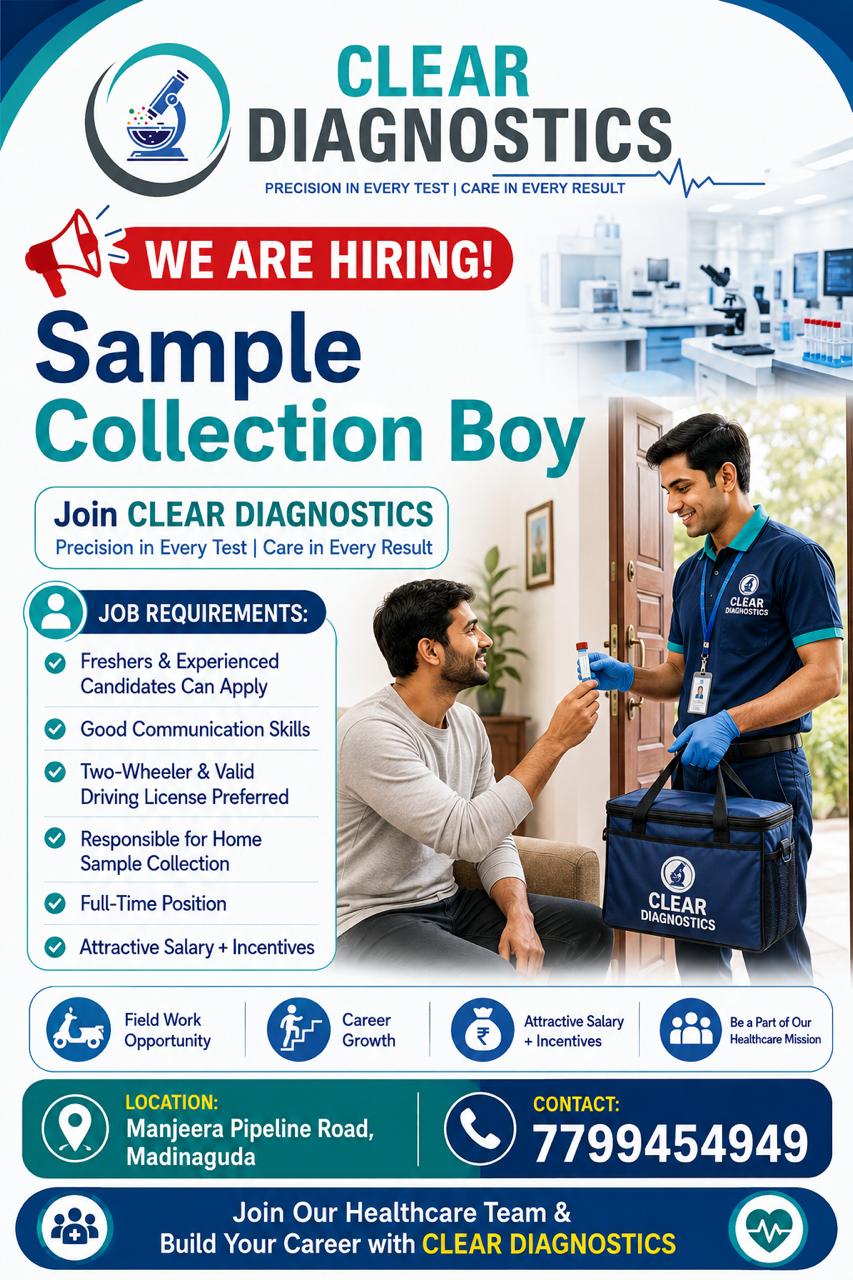 Job Opening: Sample Collection Executive at Clear Diagnostics