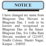 NAME CHANGE NOTICE - BHAGWAN DAS SHIVANI