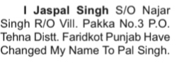 NAME CHANGE NOTICE - JASPAL SINGH