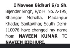 NAME CHANGE NOTICE - NAVEEN BIDHURI