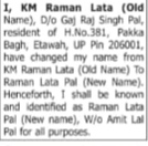 NAME CHANGE NOTICE - RAMAN LATA PAL