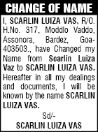 NAME CHANGE NOTICE -SCARLIN LUIZA