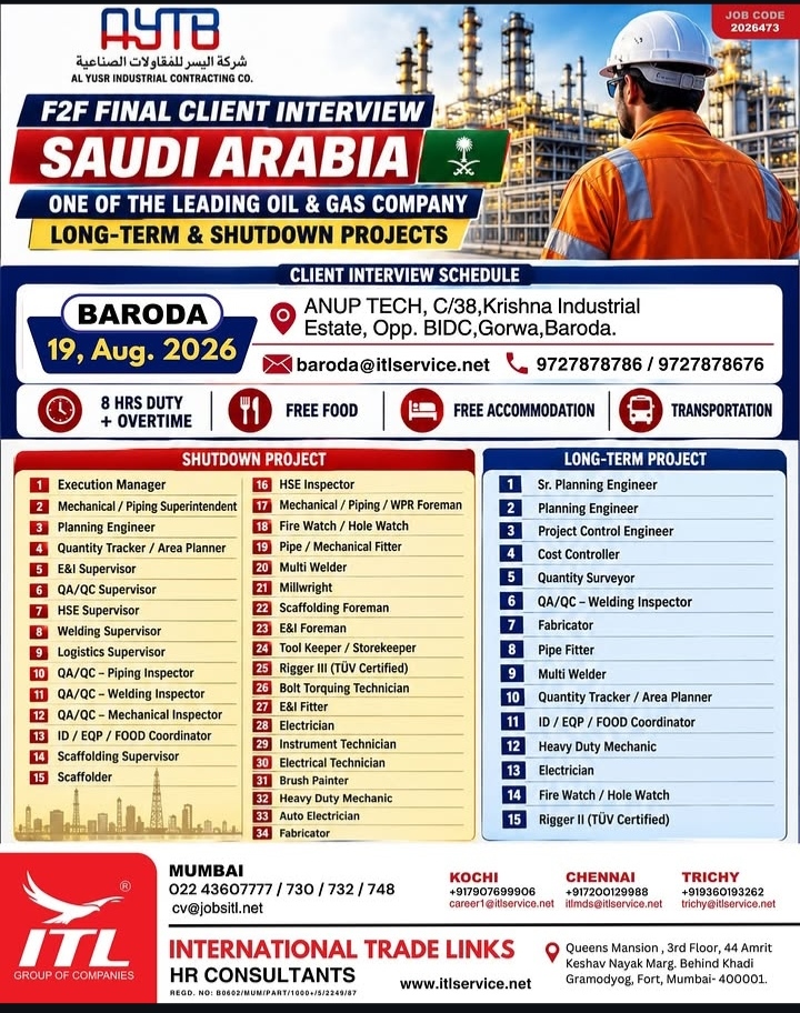 Saudi Arabia Oil & Gas Projects Recruitment Drive - Baroda Interview Schedule