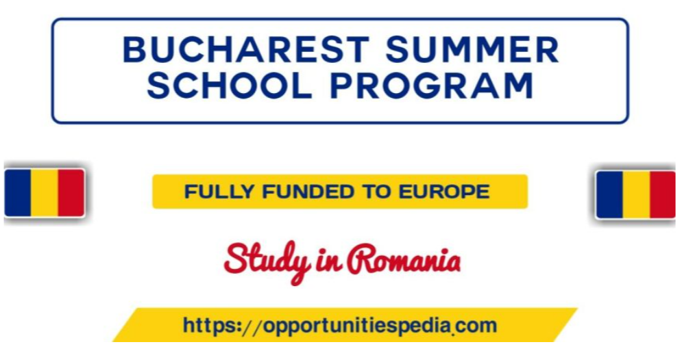 Bucharest Summer University School in Romania 2026 (Fully Funded)