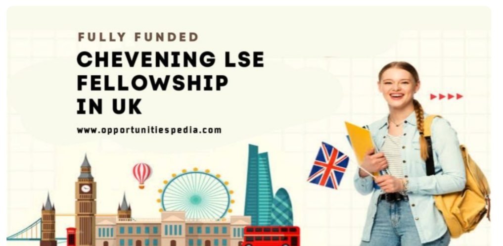 Chevening LSE Fellowship 2026 in UK (Fully Funded)
