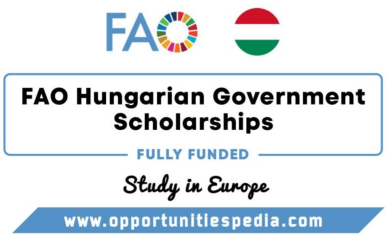 FAO Hungarian Government Scholarships 2026-2027 (Fully Funded)