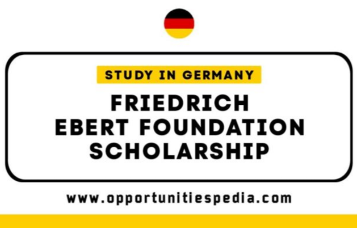 Friedrich Ebert Foundation Scholarship 2026 in Germany (Funded)