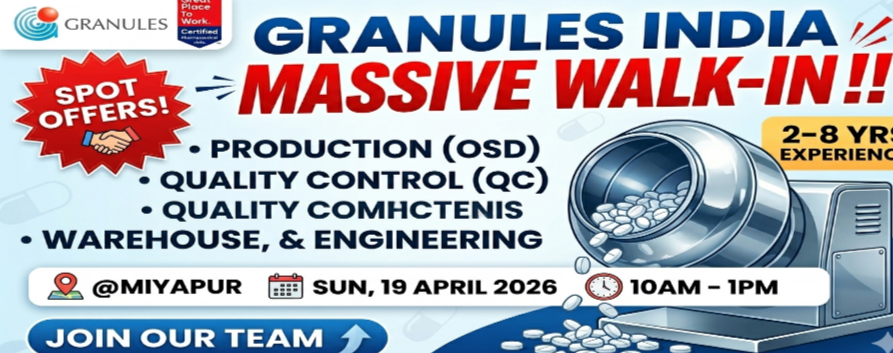 Granules India Walk in Interviews April 2026 :  ITI, Diploma, Graduates