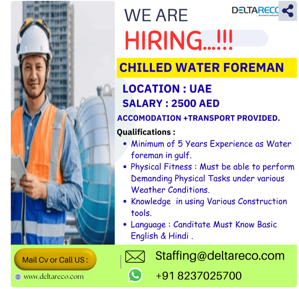 Hiring Chilled Water foreman for UAE