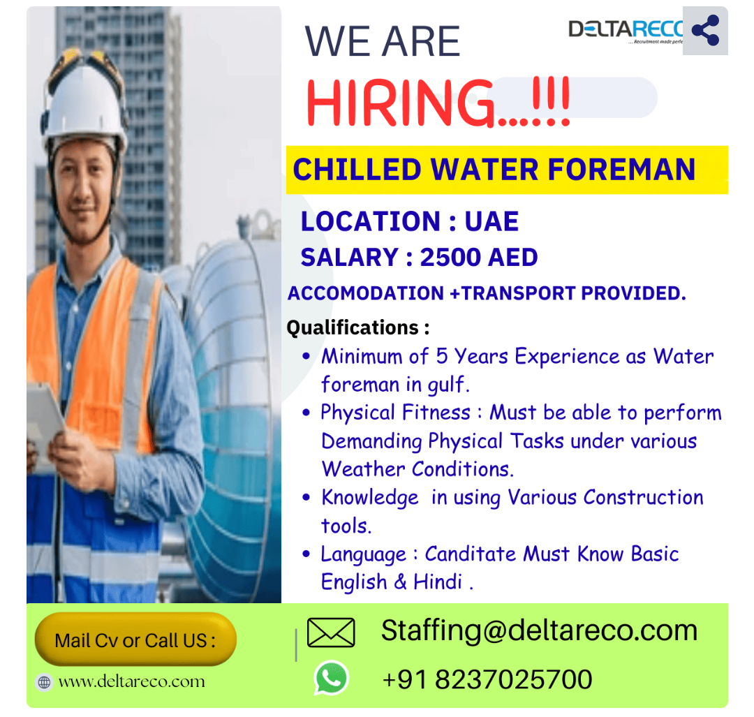Hiring Chilled Water foreman for UAE