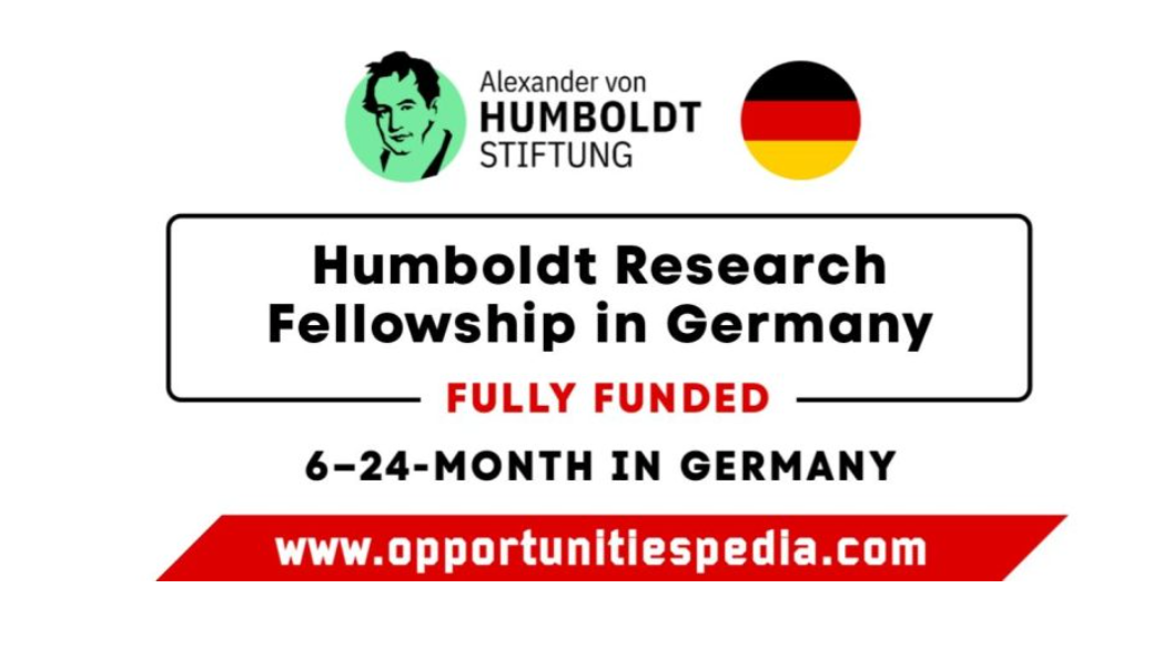 Humboldt Research Fellowship 2026 in Germany (Fully Funded)
