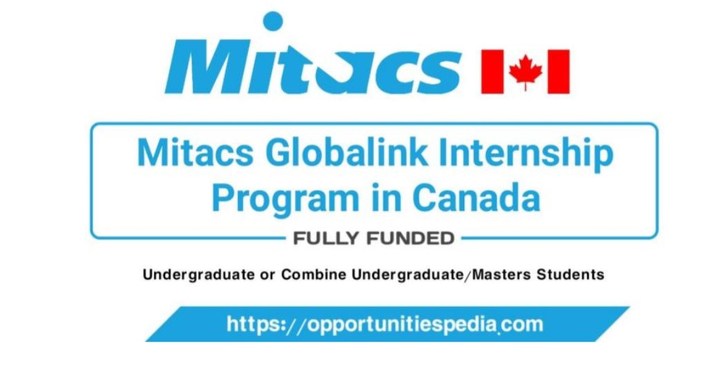 Mitacs Globalink Research Internship 2026 in Canada (Fully Funded)