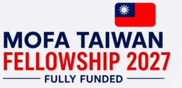 MOFA Taiwan Fellowship 2027 | Fully Funded