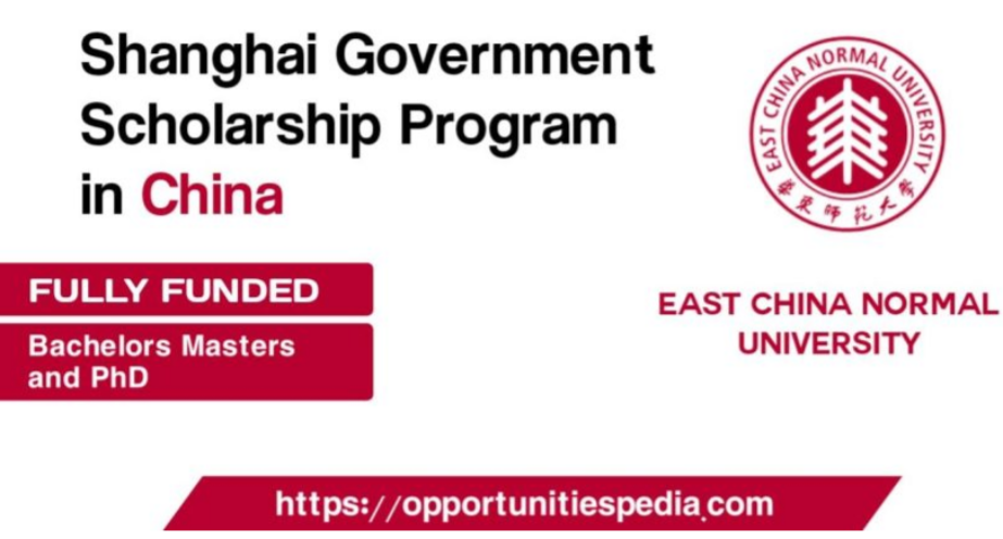 Shanghai Government Scholarships 2026 at East China Normal University (Fully Funded)