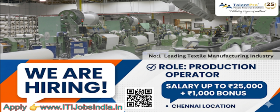 Talentpro Recruitment 2026 : Production Operator Vacancy in Chennai