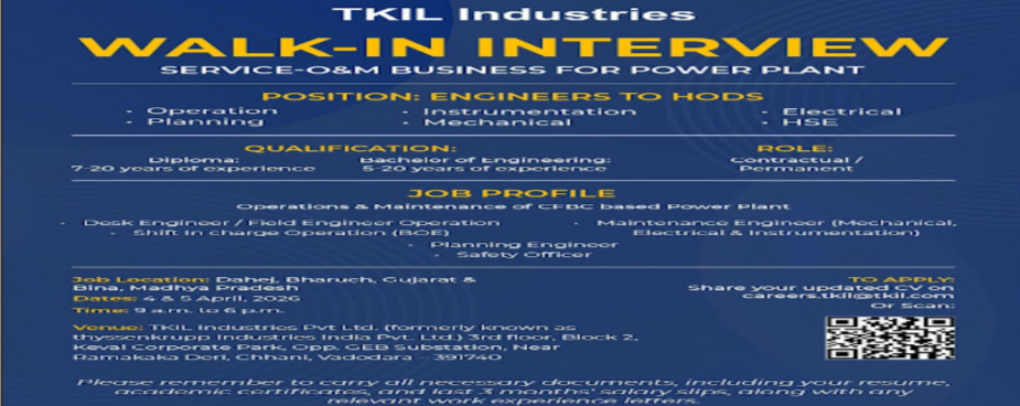 TKIL Industries Walk in Interviews 2026 : Engineers to HOD Positions in Power plant O& M