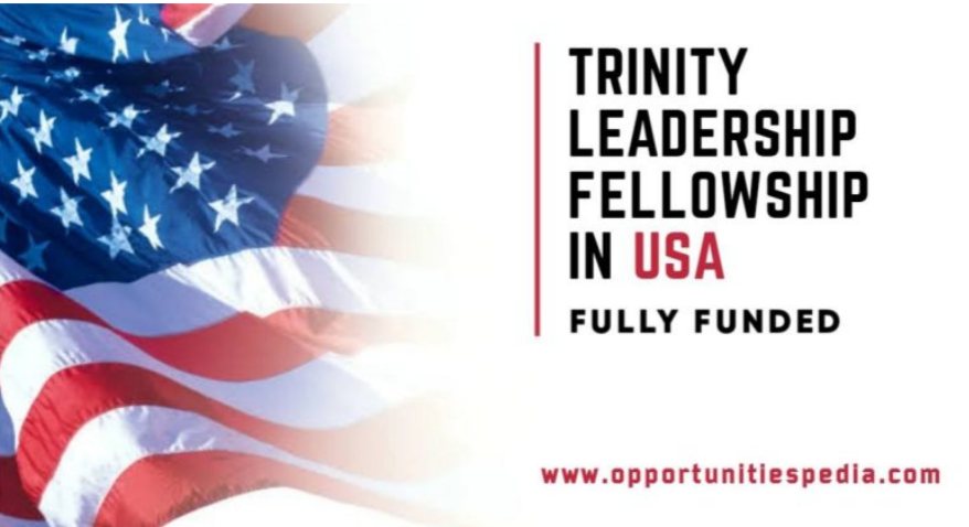 Trinity Leadership Fellowship 2026 in the USA (Fully Funded)