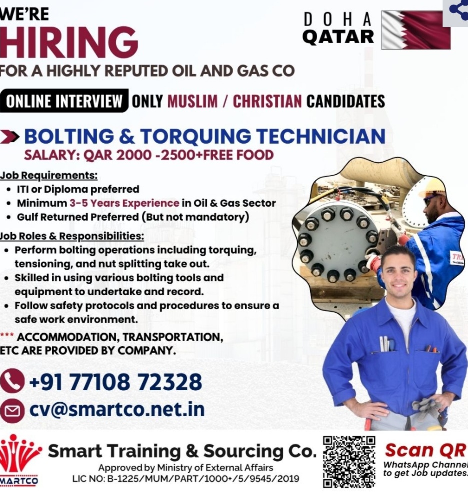 URGENTLY REQUIRED FOR QATAR (ONLY MUSLIM / CHRISTIAN CANDIDATES) FOR A HIGHLY REPUTED OIL AND GAS CO