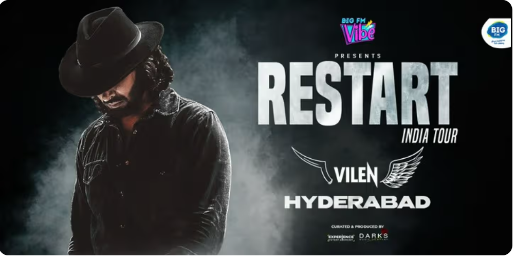 VILEN RESTART INDIA TOUR HYDERABAD