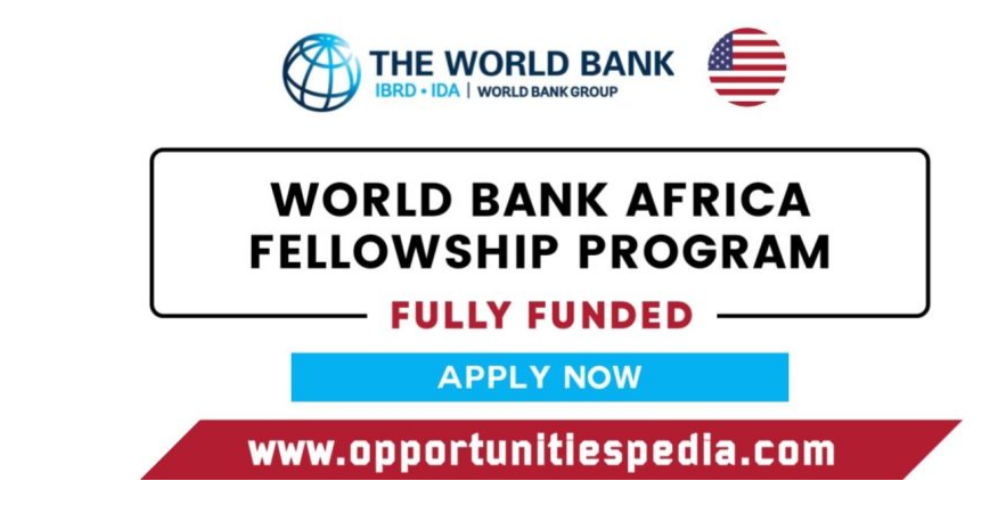 World Bank Group Africa Fellowship Program 2026 in USA (Fully Funded)