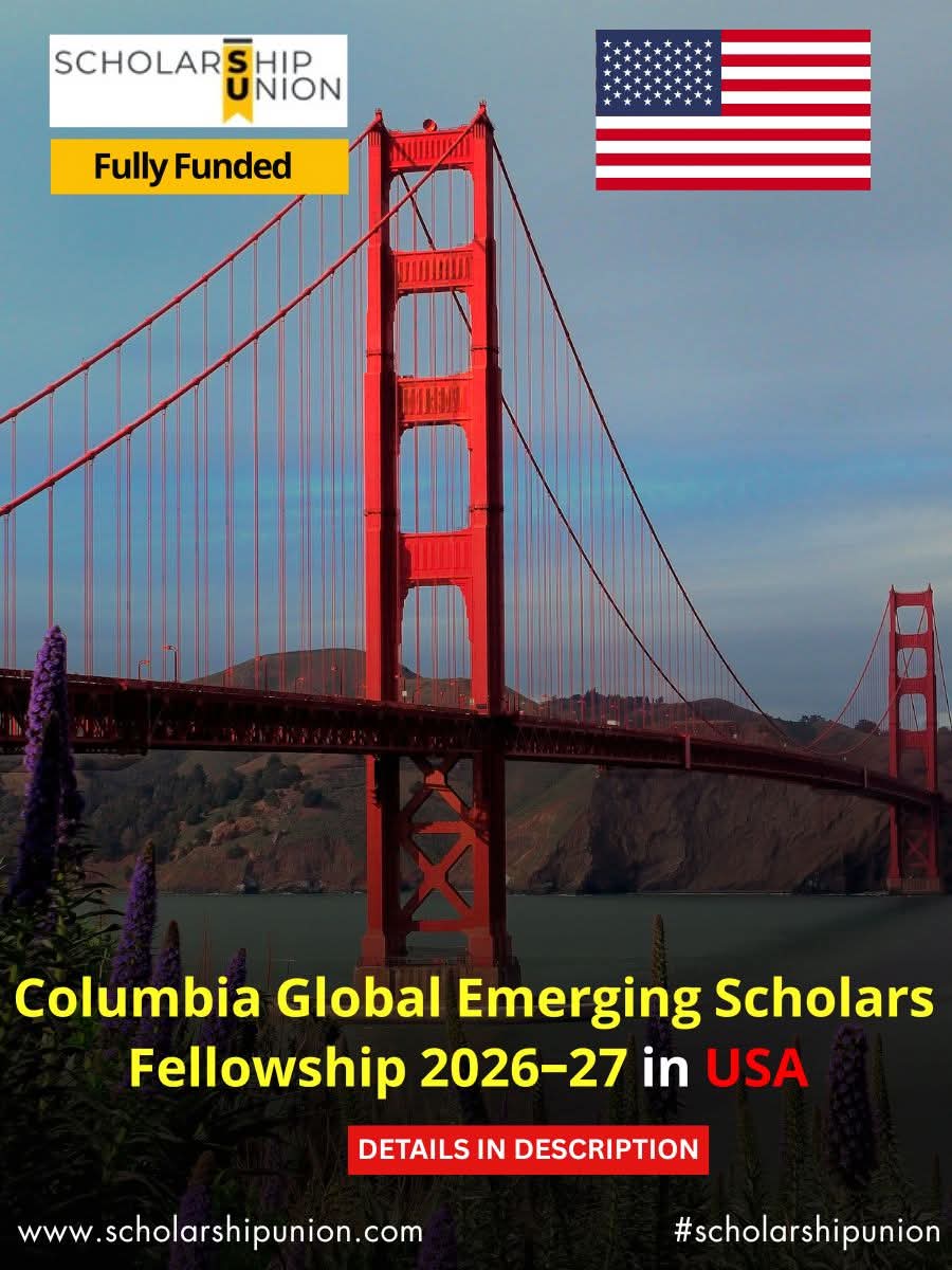 Columbia Global Emerging Scholars Fellowship 2026–27 in USA
