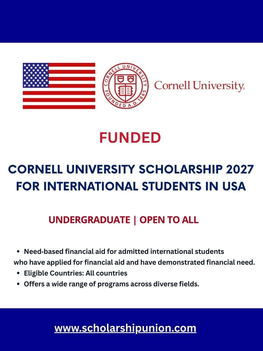 Cornell University Scholarship2027 For International Students In USA