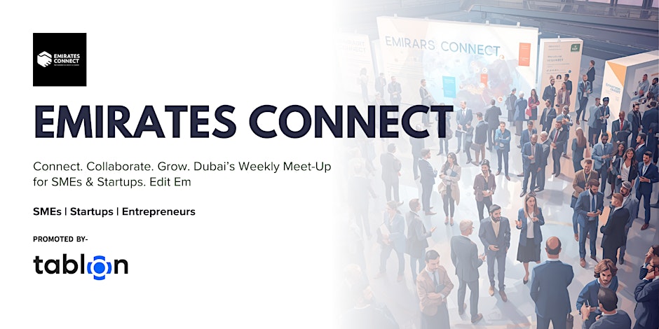Emirates Connect I B2B Networking I SMEs & Startups Event In UAE